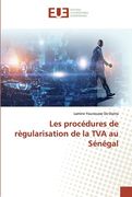 Les procédures de règularisation de la TVA au Sénégal (en Francés)