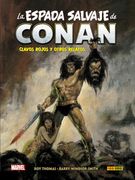 Biblioteca Conan. La Espada Salvaje de Conan 1. Clavos rojos y otros relatos
