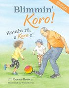Blimmin'Koro: Kātahi rā, e Koro e! 