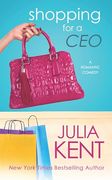 Shopping for a ceo (The Shopping Series) (en Inglés)