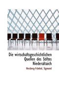 die wirtschaftsgeschichtlichen quellen des stiftes niederaltaich