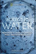 Written in Water: Messages of Hope for Earth's Most Precious Resource (en Inglés)