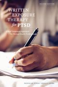 Written Exposure Therapy for Ptsd: A Brief Treatment Approach for Mental Health Professionals (en Inglés)