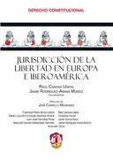 Jurisdicción De La Libertad En Europa E Iberoamérica (derecho Constitucional)