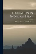 Education in India, an Essay (en Inglés)
