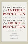 the origin and principles of the american revolution, compared with the origin and principles of the french revolution (en Inglés)