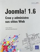JOOMLA! 1.6 CREE Y ADMINISTRE SUS SITIOS WEB