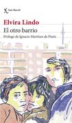 El Otro Barrio / The Other Neighborhood (in Spanish)