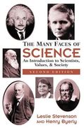 The Many Faces of Science: An Introduction to Scientists, Values, and Society (en Inglés)