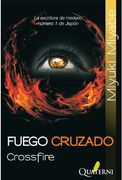 Fuego Cruzado: Crosfire (in Spanish)