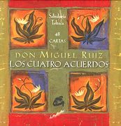 Los Cuatro Acuerdos: Sabiduria Tolteca (Baraja de 48 Cartas)