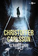 El Agente Caído (Alianza Literaria (Al) - Alianza Negra)