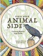 Find Your Animal Side: Coloring Book and Yoga Guide (en Inglés)
