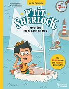 Mystère en Classe de Mer: P'tit Sherlock (en Francés)