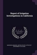 Report of Irrigation Investigations in California (en Inglés)