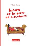 Lacan et la boîte de mouchoirs: L'intégrale des saisons (en Francés)