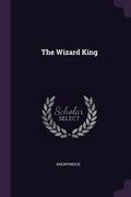 The Wizard King (en Inglés)