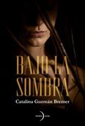Bajo la Sombra