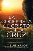 La Conquista de la Cruz