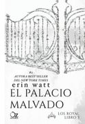 El Palacio Malvado - Erin Watt - Oz Editorial