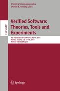 Verified Software: Theories, Tools and Experiments: 6th International Conference, Vstte 2014, Vienna, Austria, July 17-18, 2014, Revised Selected Papers (Lecture Notes in Computer Science) 