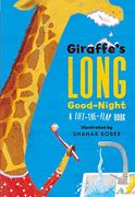 Giraffe's Long Good-Night: A Lift-The-Flap Book (en Inglés)