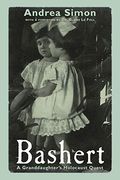 Bashert: A Granddaughter’S Holocaust Quest (en Inglés)