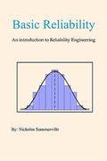 basic reliability: an introduction to reliability engineering (en Inglés)