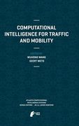 Computational Intelligence for Traffic and Mobility (en Inglés)