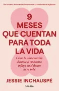 9 meses que cuentan para toda la vida
