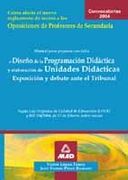Diseño de la Programacion Didactica y Preparacion de la Unidad di Dactica. Exposicion y Defensa Ante el Tribunal: Como Afecta el Nuevo Reglamento de Acceso a las Oposiciones de Secundaria