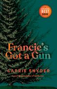 Francie's Got a Gun (en Inglés)