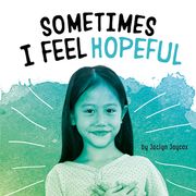 Sometimes I Feel Hopeful (en Inglés)