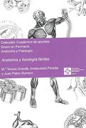 Anatomía y Fisiología Fáciles (Cuadernos de Apuntes)