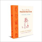 How to be More Paddington: A Book of Kindness: The Perfect Gift for Fans of Paddington (en Inglés)