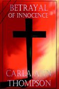 betrayal of innocence (en Inglés)