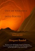 Out of Violence Into Poetry: Poems 2018-2021