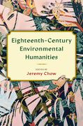 Eighteenth-Century Environmental Humanities (en Inglés)