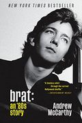 Brat: An '80S Story (en Inglés)