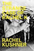 The Strange Case of Rachel k (en Inglés)
