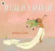 Julian is a Mermaid (en Inglés)