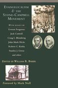 evangelicalism & the stone-campbell movement: a challenge to the new perspective