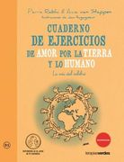 Cuaderno de Ejercicios de Amor por la Tierra y lo Humano