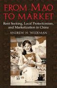 From mao to Market: Rent Seeking, Local Protectionism, and Marketization in China (Cambridge Modern China Series) (en Inglés)