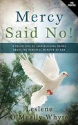 Mercy Said No! (en Inglés)