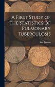 A First Study of the Statistics of Pulmonary Tuberculosis (en Inglés)