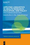 Applying Linguistics in Health Research, Education, and Policy (en Inglés)