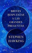 Breves Respuestas a las Grandes Preguntas