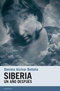 Siberia: Un año Despues