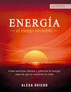 Energía, el riesgo invisible